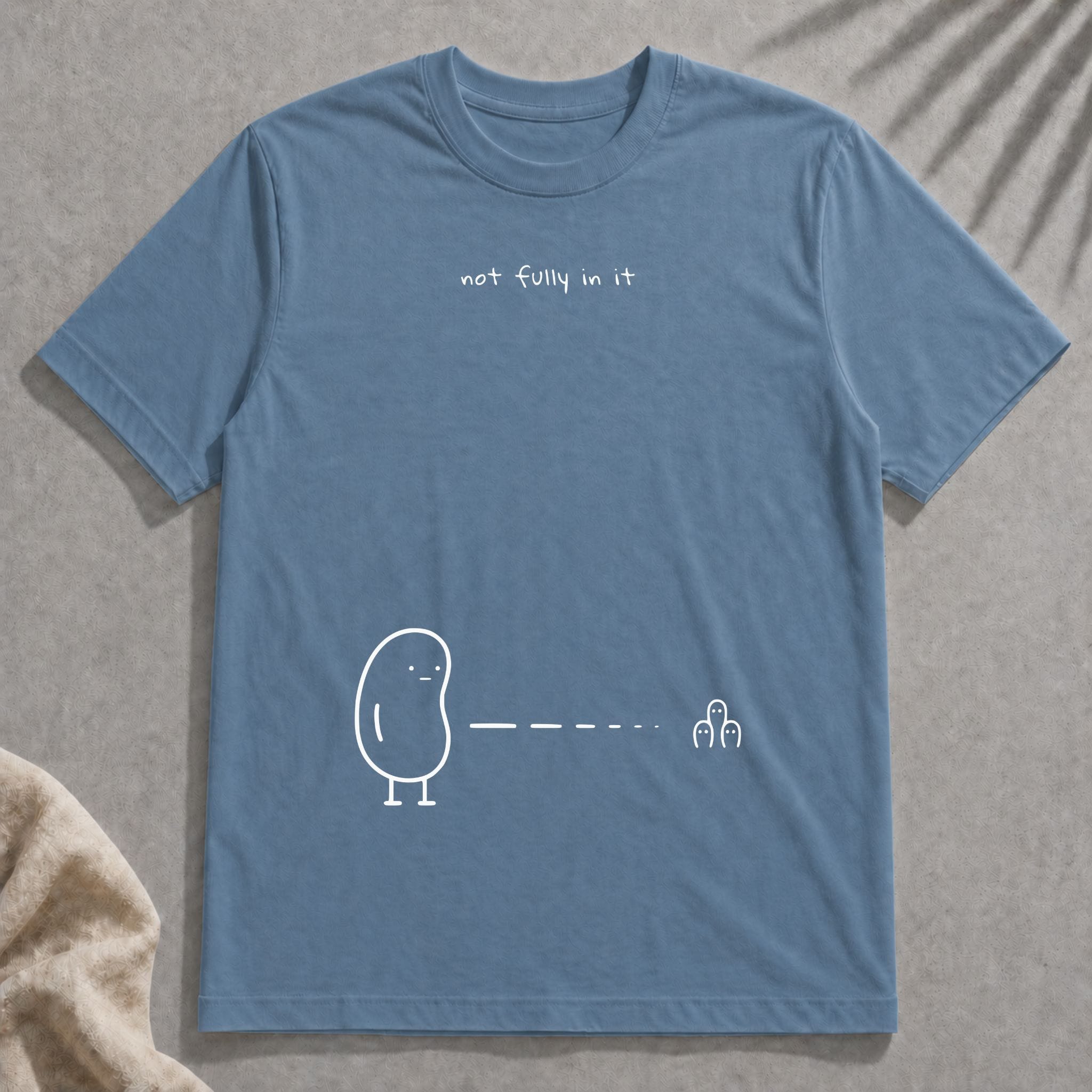 not fully in it t-shirt - Image 7