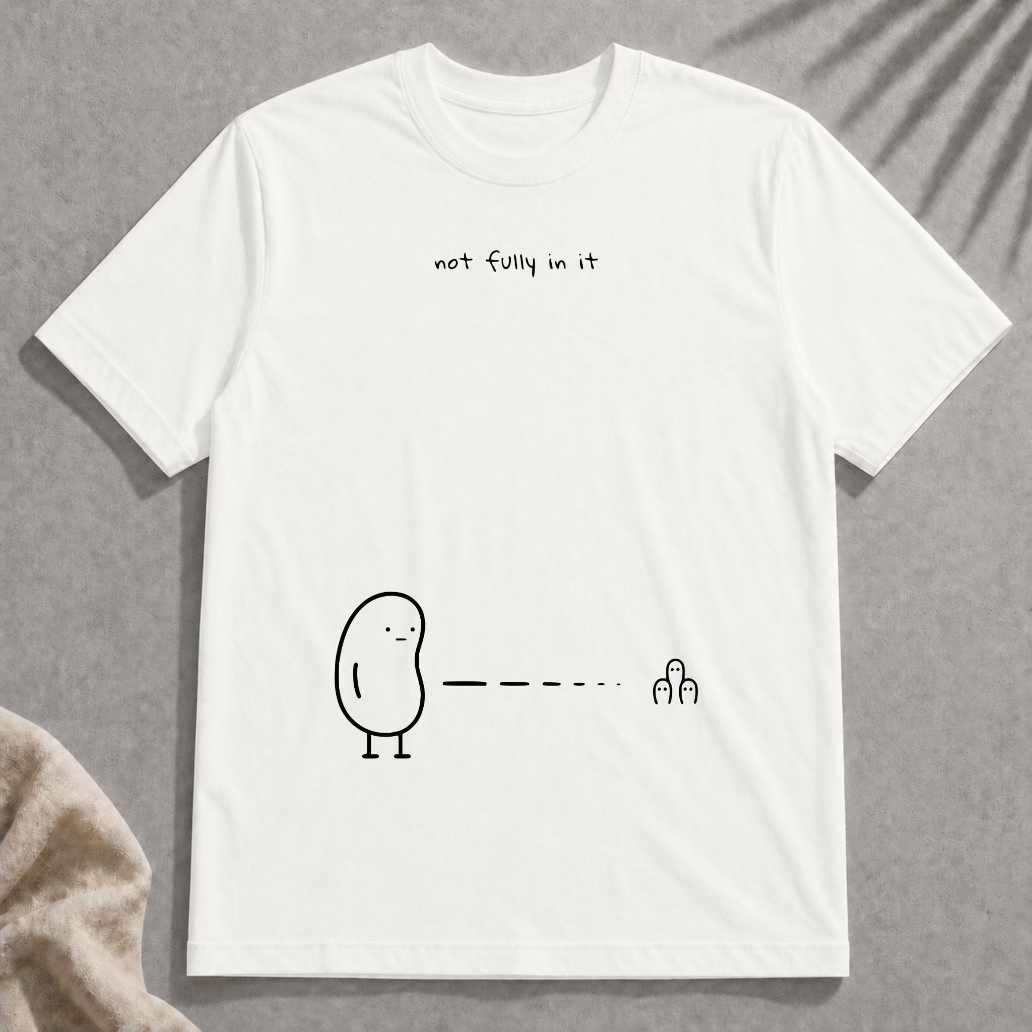 not fully in it t-shirt - Image 8