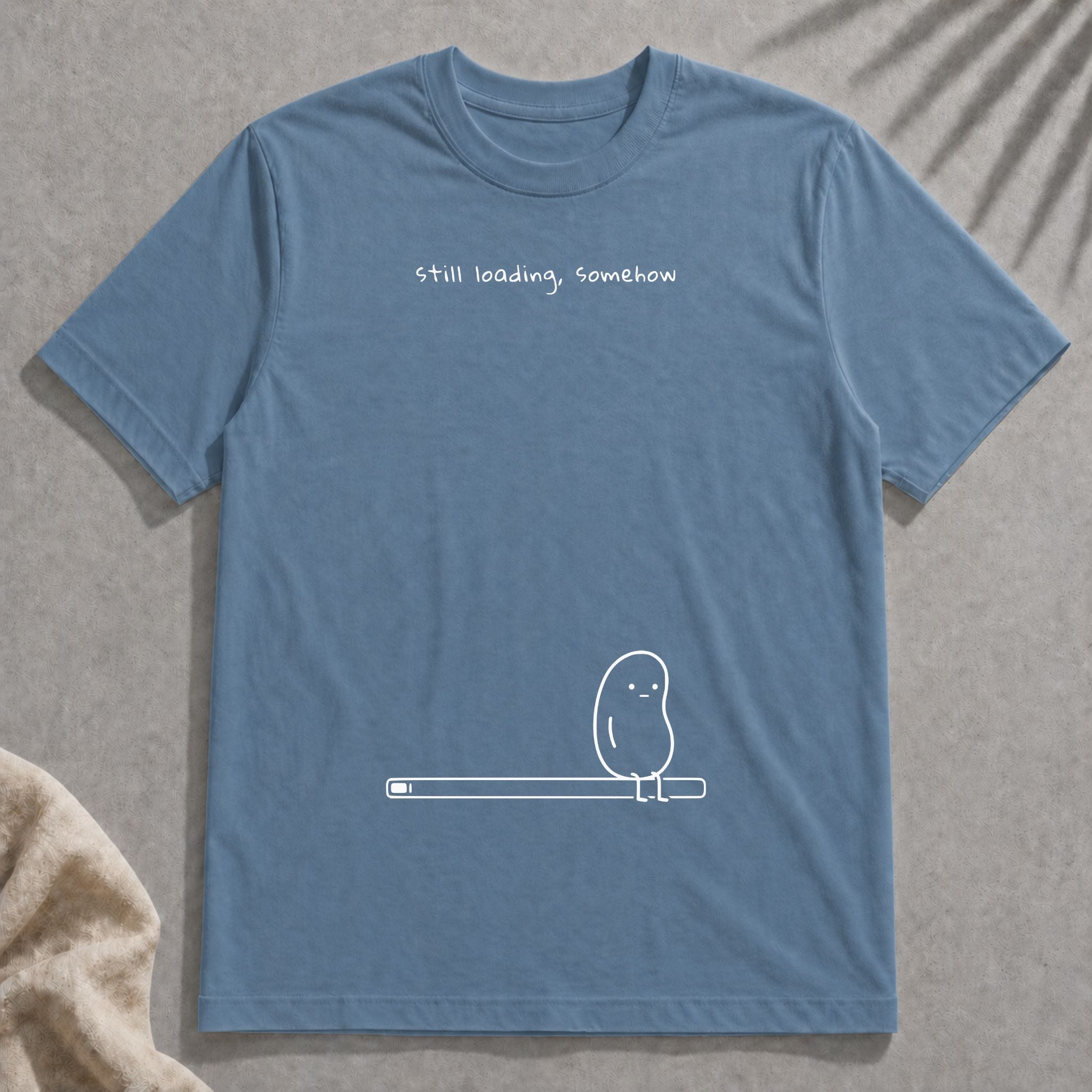 still loading somehow t-shirt