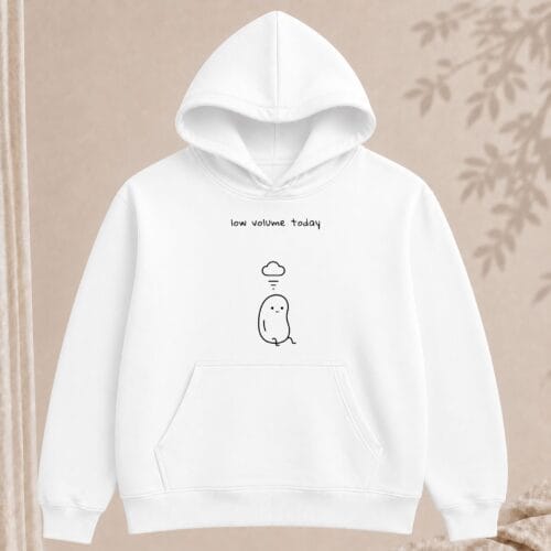 low volume today hoodie