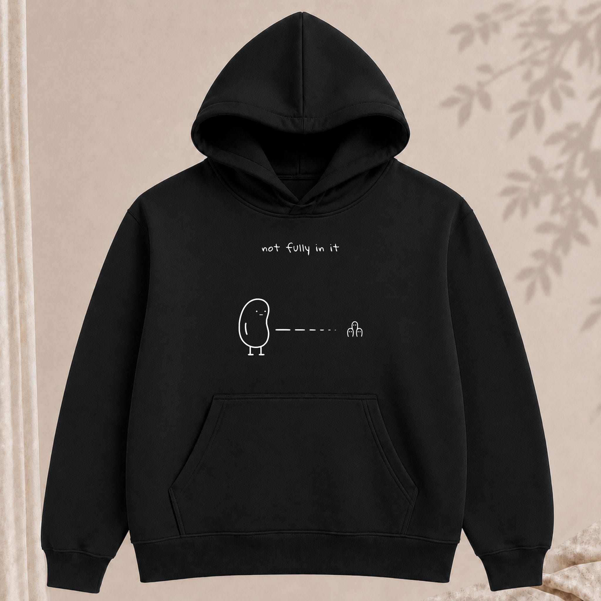 not fully in it hoodie - Image 6
