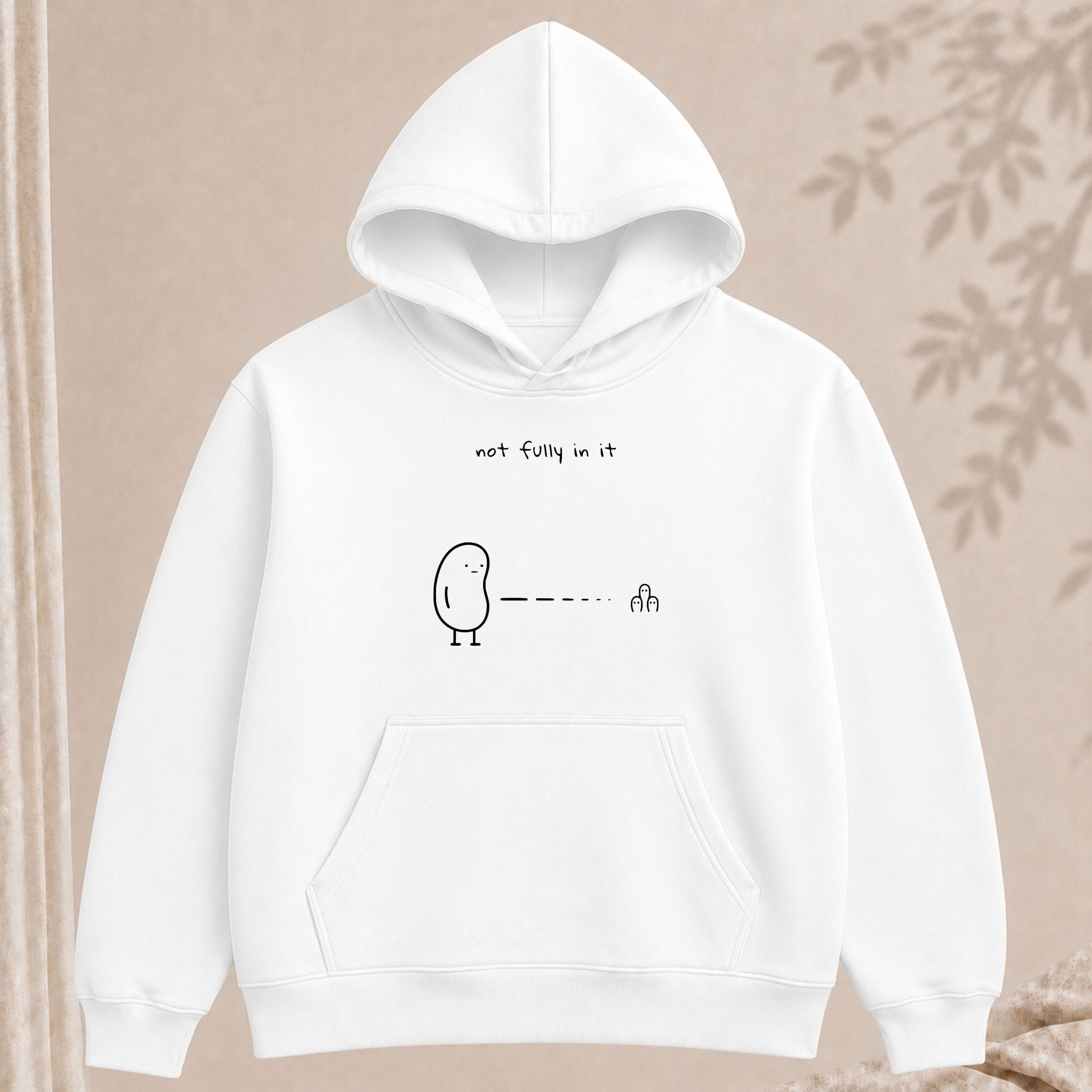 not fully in it hoodie - Image 3