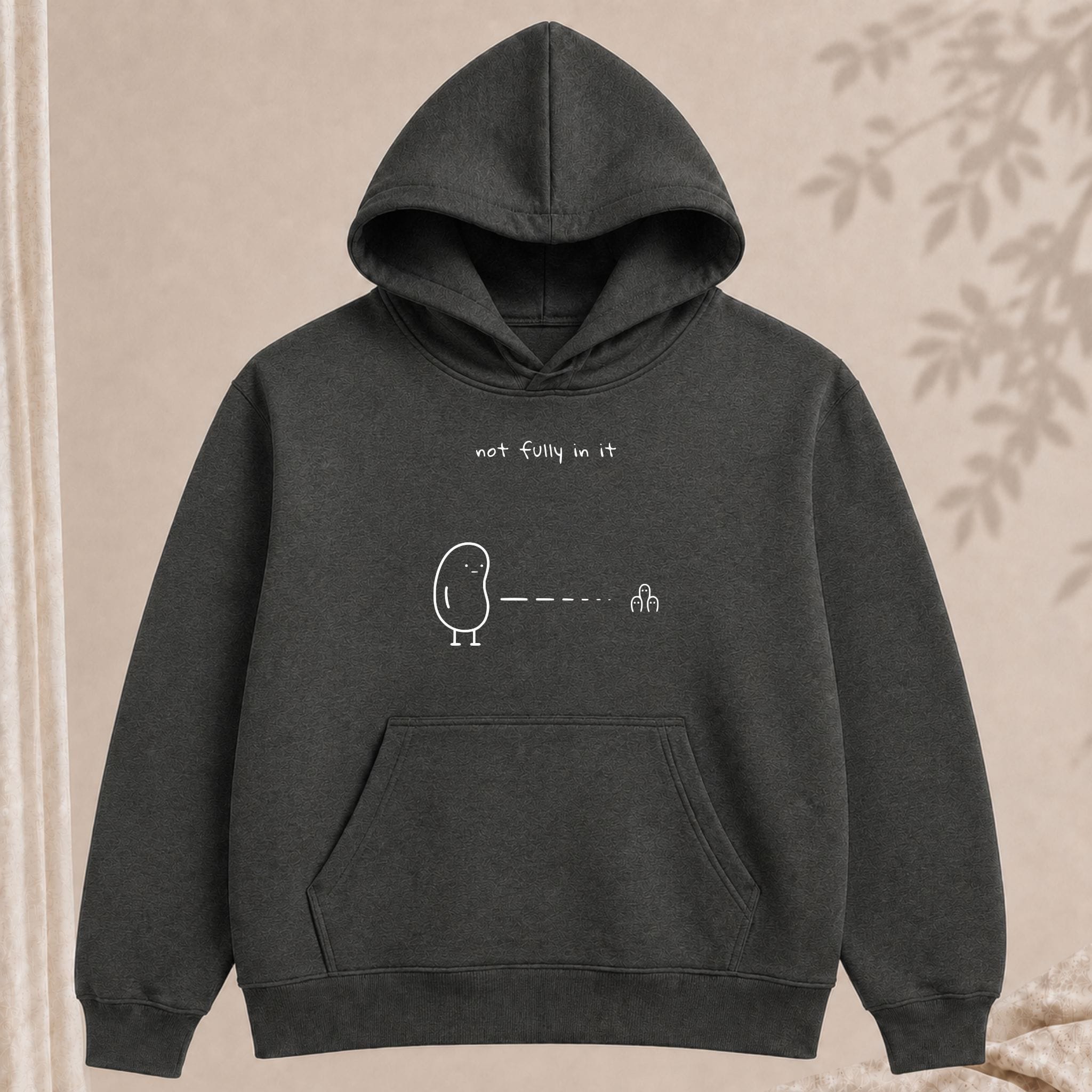 not fully in it hoodie - Image 4