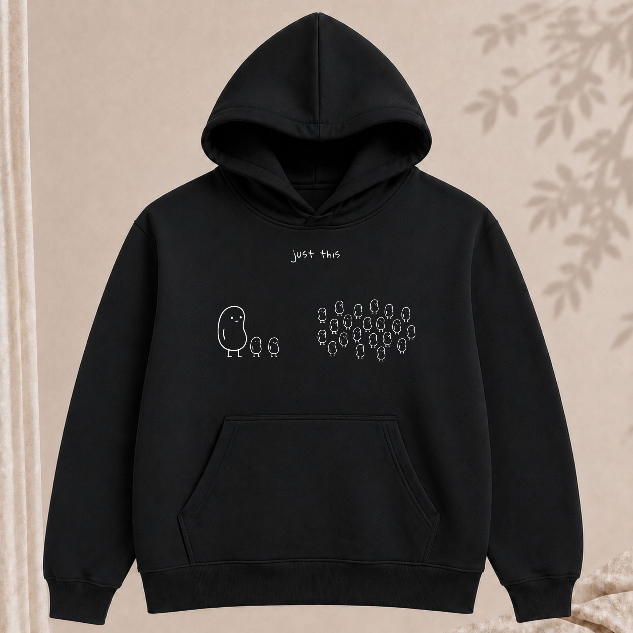 just this hoodie
